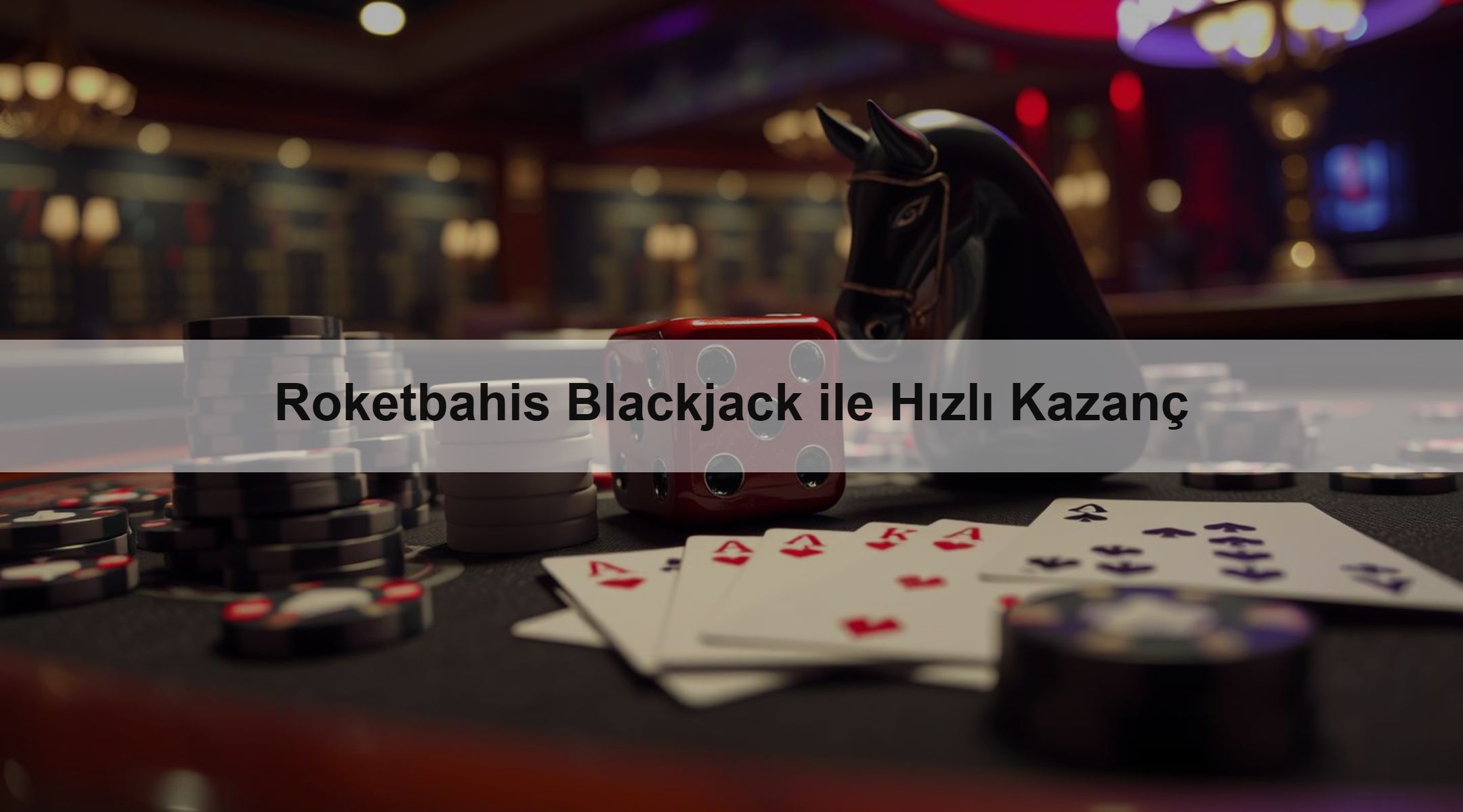 Roketbahis Blackjack ile Hızlı Kazanç