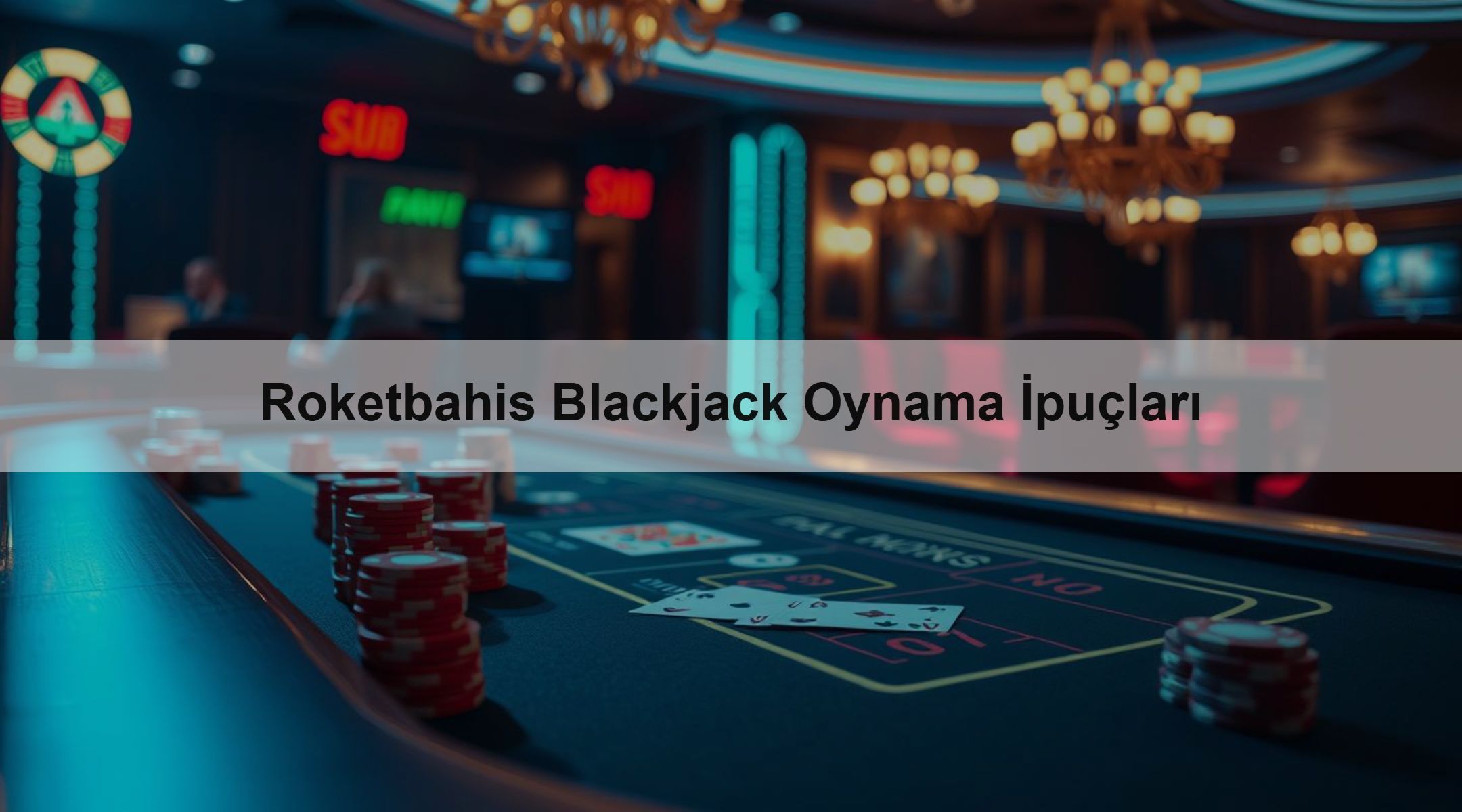 Roketbahis Blackjack Oynama İpuçları